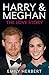 Harry & Meghan - The Love S...