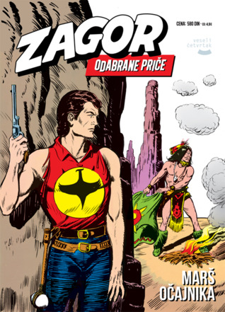 Marš očajnika (Zagor Odabrane Priče, #41)