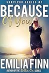 Because Of You by Emilia Finn
