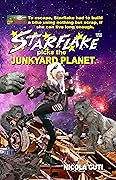 Starflake picks the Junkyard Planet