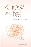 Know and Tell: The Art of Narration 