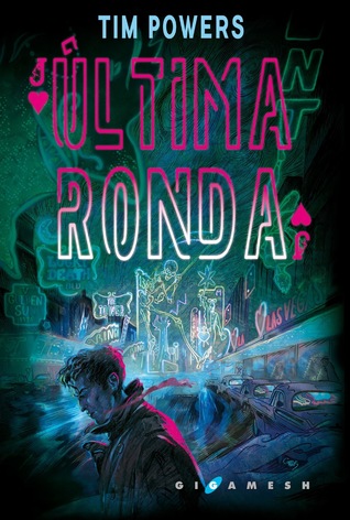 Portada de Última ronda, de Tim Powers