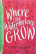 Where the Watermelons Grow