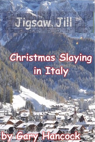 Jigsaw Jill Christmas Slaying in Italy