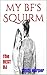 Make Your BF Squirm! - The ...