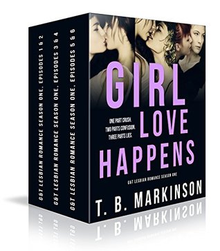 Girl Love Happens - Season One (Kindle Edition)