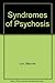 Syndromes of Psychosis by Maurice et al Lorr