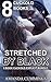 STRETCHED BY BLACK: 8 BOOK ...