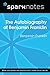 The Autobiography of Benjamin Franklin (SparkNotes Literature Guide) (SparkNotes Literature Guide Series)