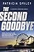 The Second Goodbye (Pacific...