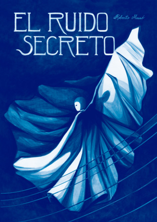 El ruido secreto
