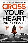 Cross Your Heart by Kierney Scott
