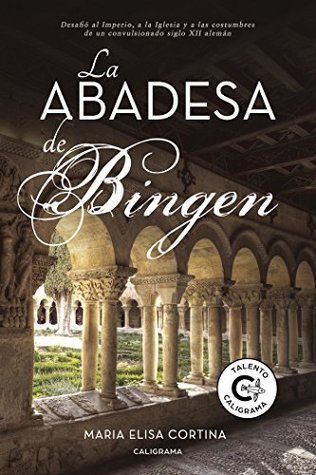 La abadesa de Bingen (Kindle Edition)