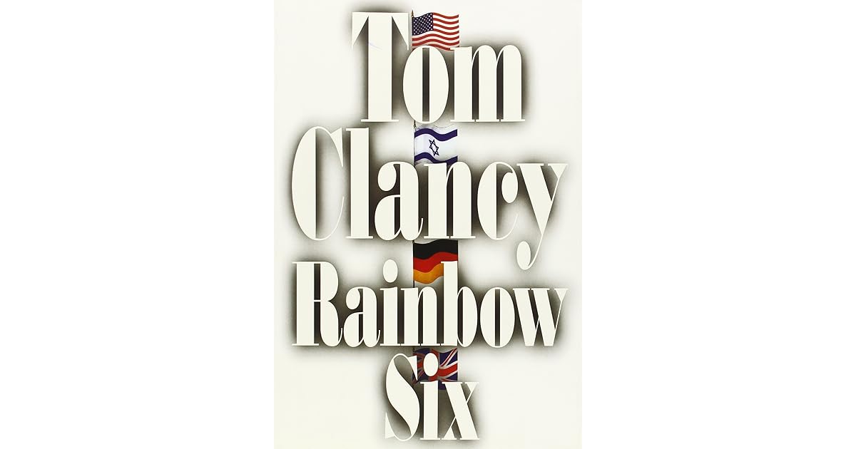 Rainbow Six (John Clark, 2) by Tom Clancy