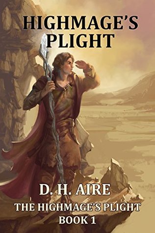 Highmage's Plight (Kindle Edition)