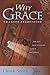 Why Grace Changes Everything by Chuck Smith