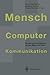 Mensch-Computer-Kommunikati...