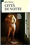 Città di notte by John Rechy