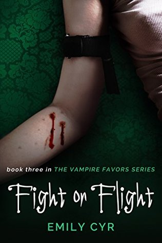 Fight or Flight (Vampire Favors, #3)