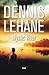 Mystic River by Dennis Lehane Mystic River by Dennis Lehane
