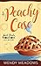 A Peachy Case (Sweet Peach ...