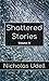 Shattered Stories: Volume 4
