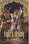 Tiger's Dream by Colleen Houck Tiger's Dream by Colleen Houck
