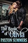 The Book of Olivia by Paxton Summers The Book of Olivia by Paxton Summers
