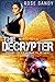 The Decrypter: The Storm's Eye (The Calla Cress Thriller Series Book 4)