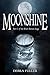 Moonshine by Debra Fuller