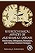 Neurochemical Aspects of Alzheimer's Disease: Risk Factors, Pathogenesis, Biomarkers, and Potential Treatment Strategies