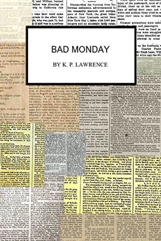 Bad Monday (Kindle Edition)
