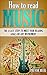 How to Read Music: The 6 Ea...