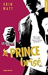 Le Prince Brisé by Erin Watt
