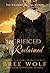 Sacrificed & Reclaimed - The Soldier's Daring Widow (Love's Second Chance Series: Lords and Ladies, #6)