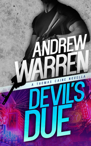 Devil's Due (Caine: Rapid Fire #1)