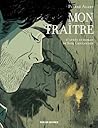 Mon traître by Pierre Alary Mon traître by Pierre Alary