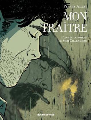 Mon traître (Hardcover)