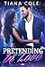 Pretending to be In Love by Tiana Cole
