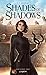 Shades of Shadows (Shades o...