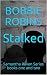 Stalked: Samantha Raven Ser...