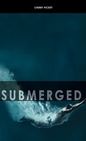 Submerged (Something in the Water #2)