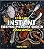 Indian INSTANT Electric Pressure Cooker Cookbook: Authentic Indian Recipes For Your Instant Pot
