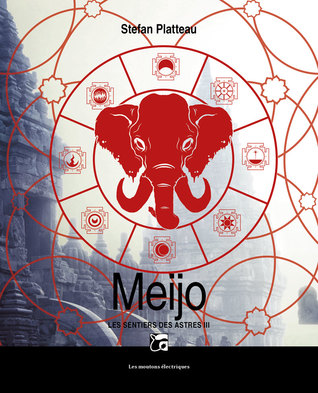 Meijo (Les Sentiers des Astres, #3)
