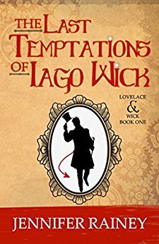 The Last Temptations of Iago Wick (Lovelace & Wick #1)