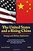 The United States and a Rising China by Roger Cliff