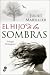 El Hijo de las Sombras by Juliet Marillier El Hijo de las Sombras by Juliet Marillier