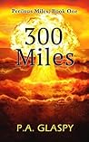 300 Miles