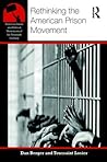 Rethinking the American Prison Movement