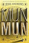 Munmun: Get Rich,...